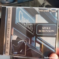 CDs de Música: SPIKE ROBINSON & EDDIE THOMPSON TRIO ‎– AT CHESTERS VOLUME TWO. Lote 401861724