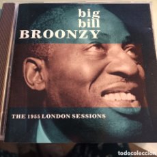 CDs de Música: BIG BILL BROONZY – THE 1955 LONDON SESSIONS. Lote 401865934