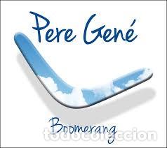 CDs de m&uacute;sica: PERE GEN&Eacute; - BOOMERANG CD - Foto 1