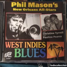 CDs de Música: PHIL MASON'S NEW ORLEANS ALL-STARS ‎– WEST INDIES BLUES. Lote 401902929