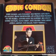 CDs de Música: EDDIE CONDON – 1927 - 1943. Lote 402049284
