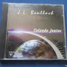 CDs de Música: CD - J. L. BENLLOCH · VOLANDO JUNTOS. Lote 402156869