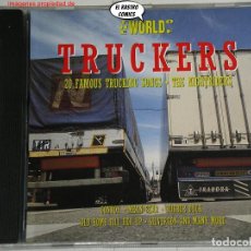 CDs de Música: THE WORLD OF TRUCKERS, 20 FAMOUS TRUCKING SONGS, CD TRACE, 1993. Lote 402294159