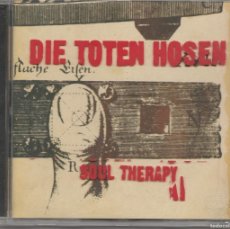CDs de Música: CD - DIE TOTEN HOSEN - SOUL THERAPY. Lote 402511864