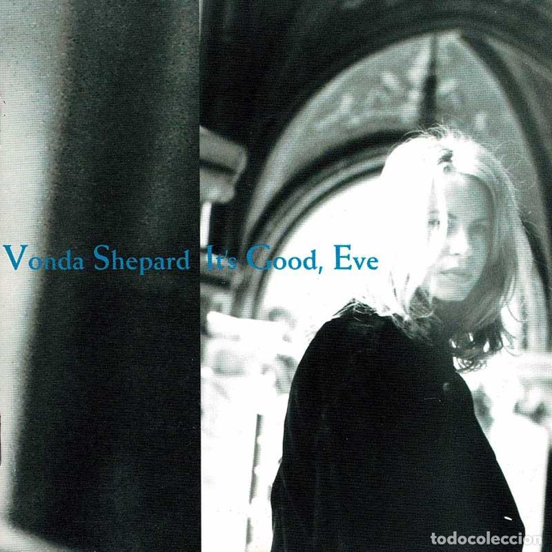 CDs de m&uacute;sica: Vonda Shepard - Its Good, Eve. CD - Foto 1