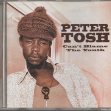 CDs de Música: CD - PETER TOSH – CAN'T BLAME THE YOUTH. Lote 402788959