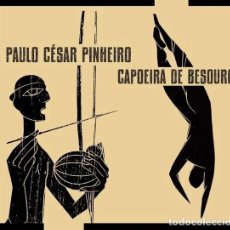 CDs de Música: PAULO CÉSAR PINHEIRO CAPOEIRA DE BESOURO - NUEVO Y PRECINTADO. Lote 403038684