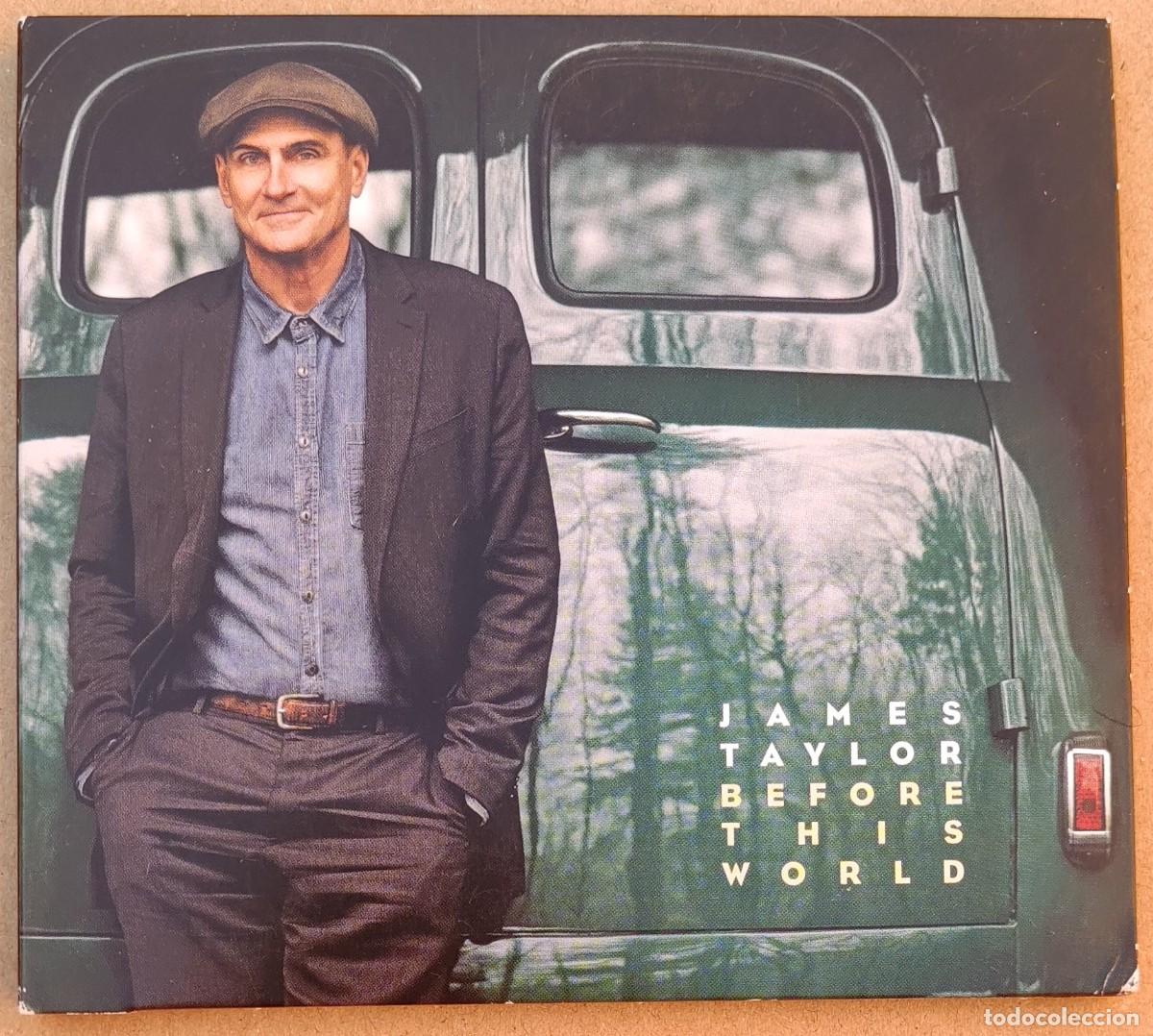 CDs de m&uacute;sica: JAMES TAYLOR - BEFORE THIS WORLD (CD) 2015 - 10 TEMAS - DIGIPACK - Foto 1