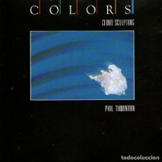 CDs de Música: PHIL THORNTON - CLOUD SCULPTING - SERIE COLORS - CD ALBUM - 7 TRACKS - KENWEST RECORDS - AÑO 1986