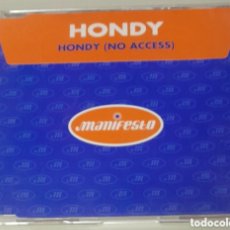 CDs de Música: HONDY - HONDY (NO ACCESS) - CDSINGLE. Lote 403262644