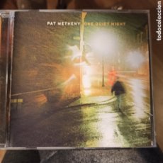 CDs de Música: PAT METHENY – ONE QUIET NIGHT. Lote 403296779