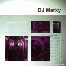 CDs de Música: DJ MARKY - AUDIO ARCHITECTURE. CD. Lote 403411449