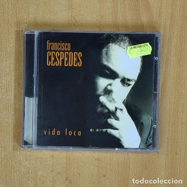 CDs de m&uacute;sica: FRANCISCO CESPEDES - VIDA LOCA - CD - Foto 1