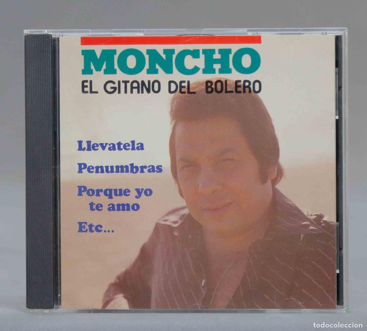 CDs de m&uacute;sica: CD. Moncho. El gitano del bolero - Foto 1