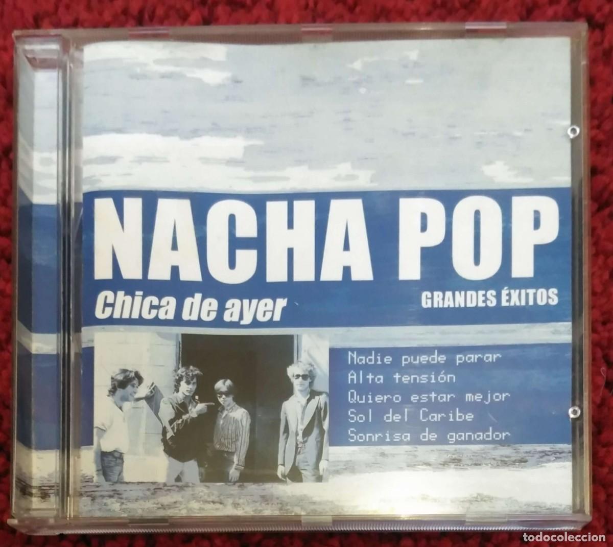 CDs de m&uacute;sica: NACHA POP (CHICA DE AYER - GRANDES EXITOS) CD 2001 - Foto 1