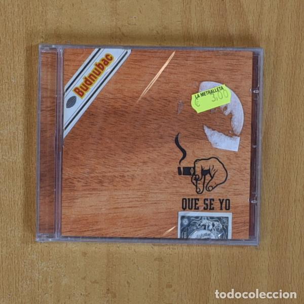 CDs de m&uacute;sica: BUDNUBAC - QUE SE YO - CD - Foto 1