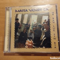 CDs de Música: MAITA VENDE CÁ. NO HAY LUZ SIN DÍA (CD)
