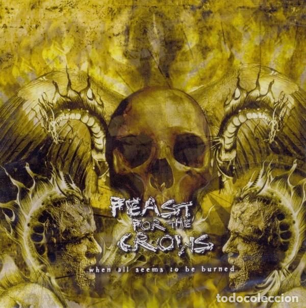 CDs de m&uacute;sica: Feast For The Crows &lrm;&ndash; When All Seems To Be Burned - CD - Foto 1