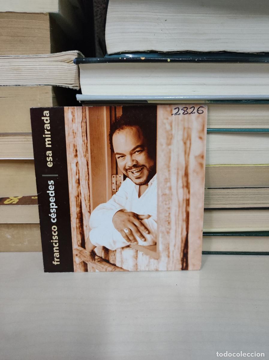 CDs de m&uacute;sica: Francisco C&eacute;spedes &ndash; Esa Mirada - Foto 1