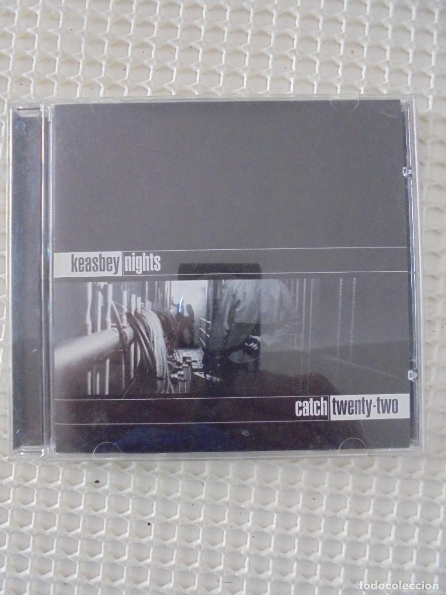 CDs de m&uacute;sica: CATCH TWENTY-TWO. KEASBEY NIGHTS. COMPACTO. - Foto 1