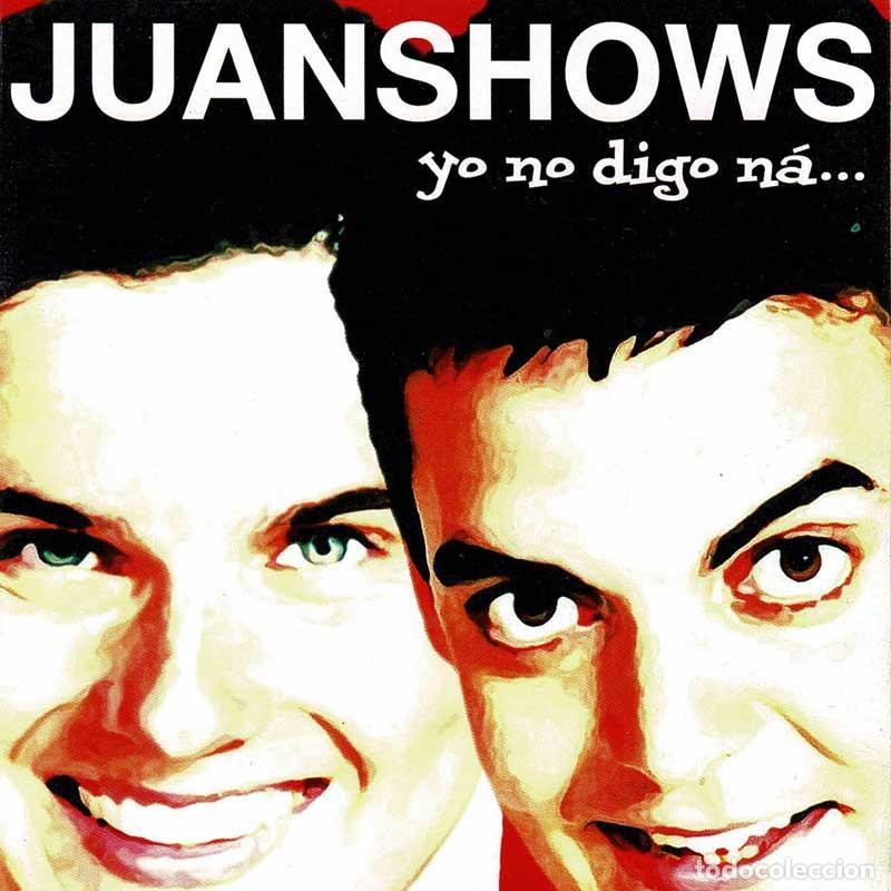 CDs de m&uacute;sica: Juanshows - Yo no digo n&aacute;. CD - Foto 1
