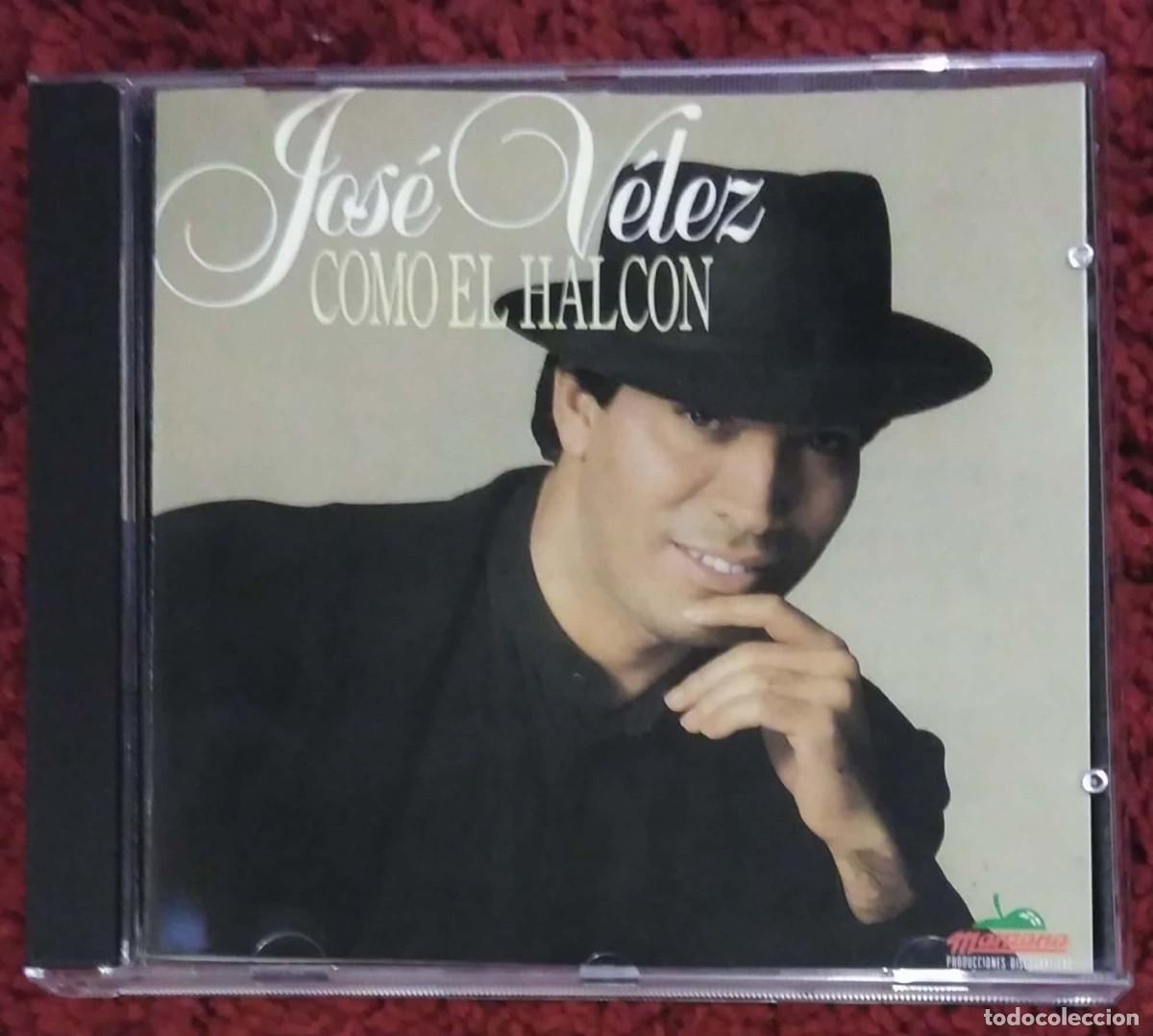 CDs de m&uacute;sica: JOSE VELEZ (COMO EL HALCON) CD 1990 - Foto 1