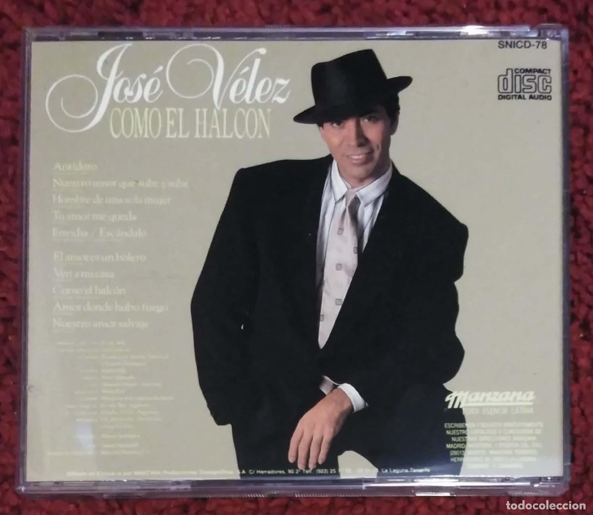CDs de m&uacute;sica: JOSE VELEZ (COMO EL HALCON) CD 1990 - Foto 2