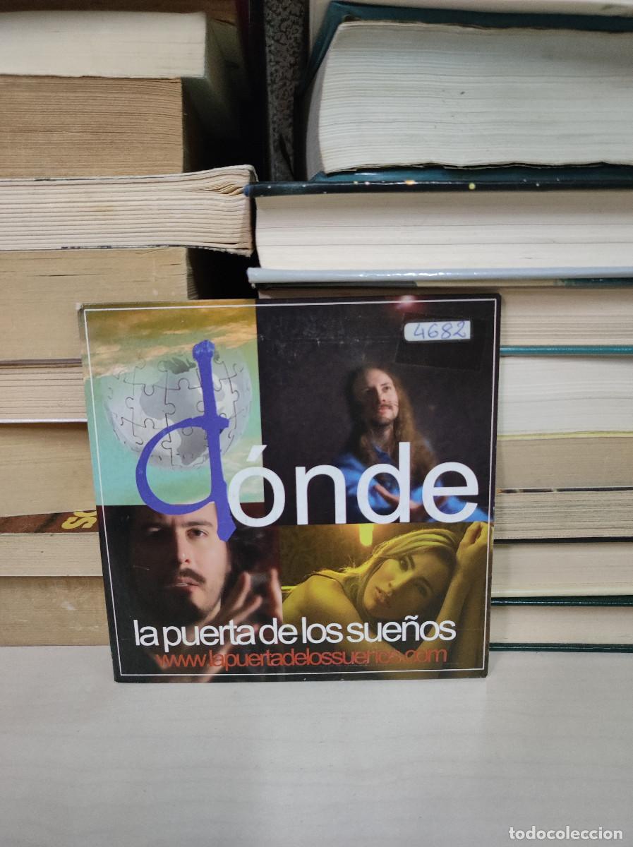 CDs de m&uacute;sica: DONDE LA PUERTA DE LOS SUE&Ntilde;OS - Foto 1