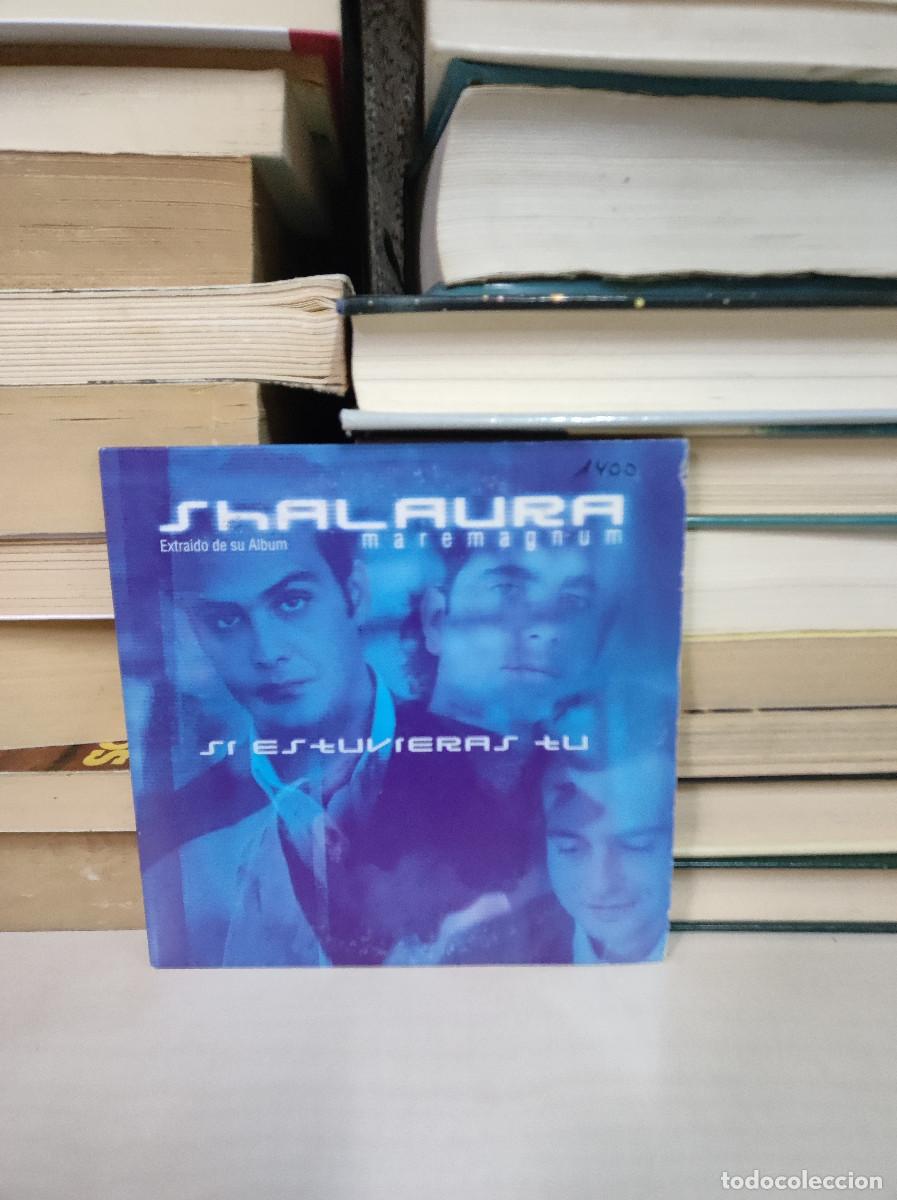 CDs de m&uacute;sica: Shalaura &ndash; Si Estuvieras Tu - Foto 1