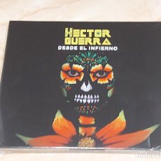CDs de Música: HECTOR GUERRA / DESDE EL INFIERNO / DIGIPACK-KASBA-2017 / 18 TEMAS / PRECINTADO.