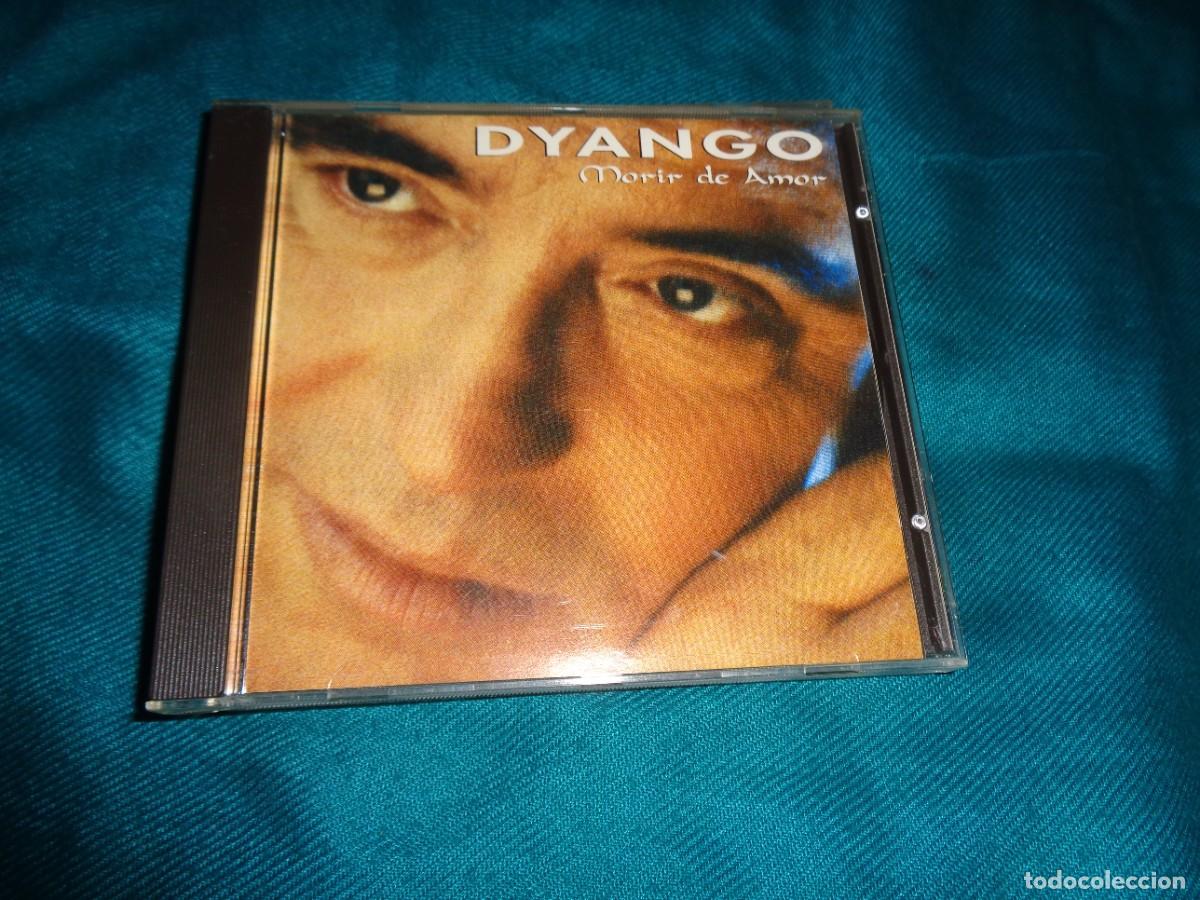 CDs de m&uacute;sica: DYANGO. MORIR DE AMOR. CD. IMPECABLE(#) - Foto 1