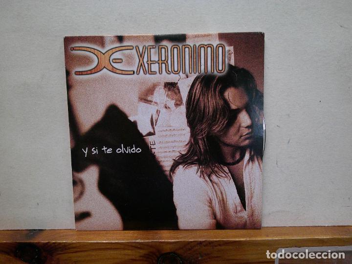 CDs de m&uacute;sica: CD. XERONIMO. Y SI TE OLVIDO. - Foto 1