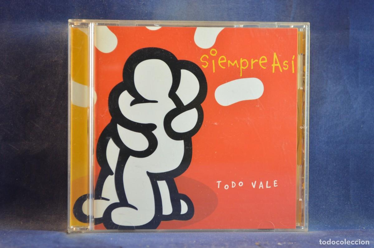 CDs de m&uacute;sica: SIEMPRE AS&Iacute; - TODO VALE - CD - Foto 1