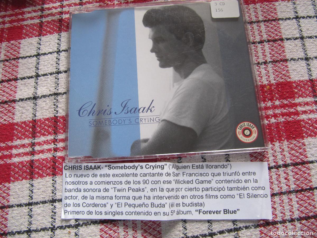 CDs de m&uacute;sica: CHRIS ISAAK / SOME BODYS CRYING CD SIGLE CADENA 100 - Foto 1