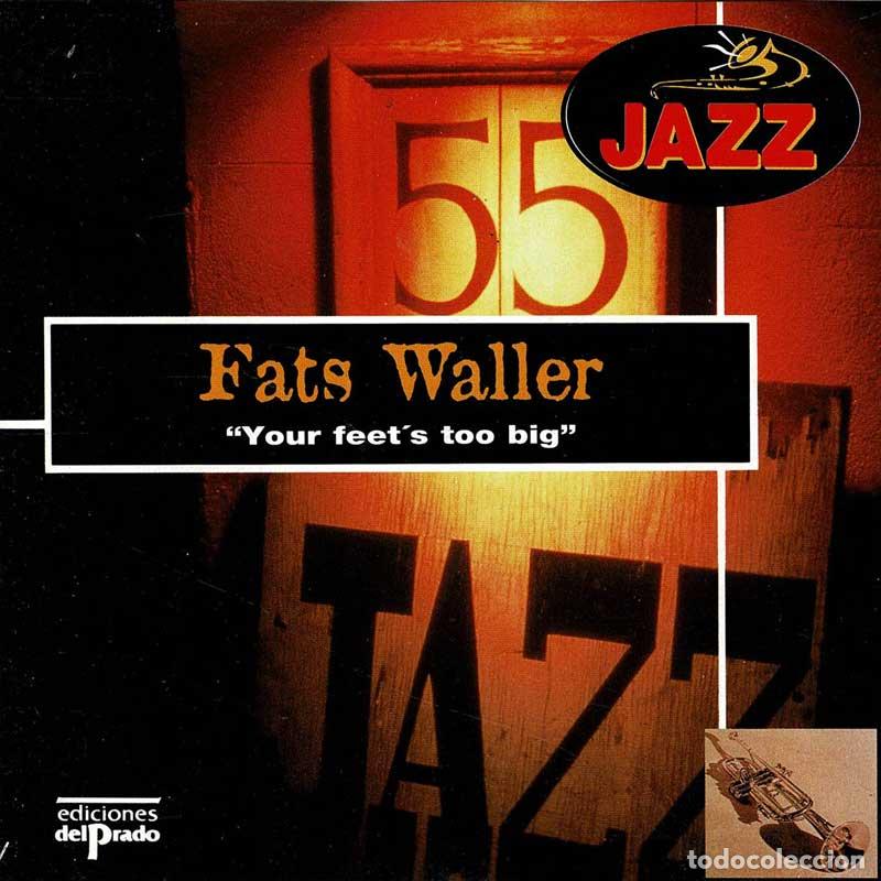 CDs de m&uacute;sica: Fats Waller - Your feets too big. CD - Foto 1
