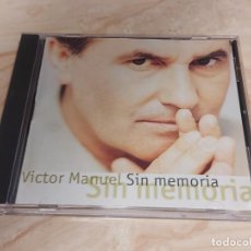 CDs de Música: VICTOR MANUEL / SIN MEMORIA / CD-ARIOLA-BMG-1996 / 12 TEMAS / IMPECABLE.