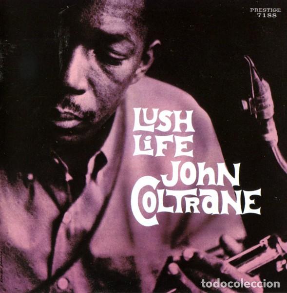 CDs de m&uacute;sica: John Coltrane &ndash; Lush Life - Foto 1