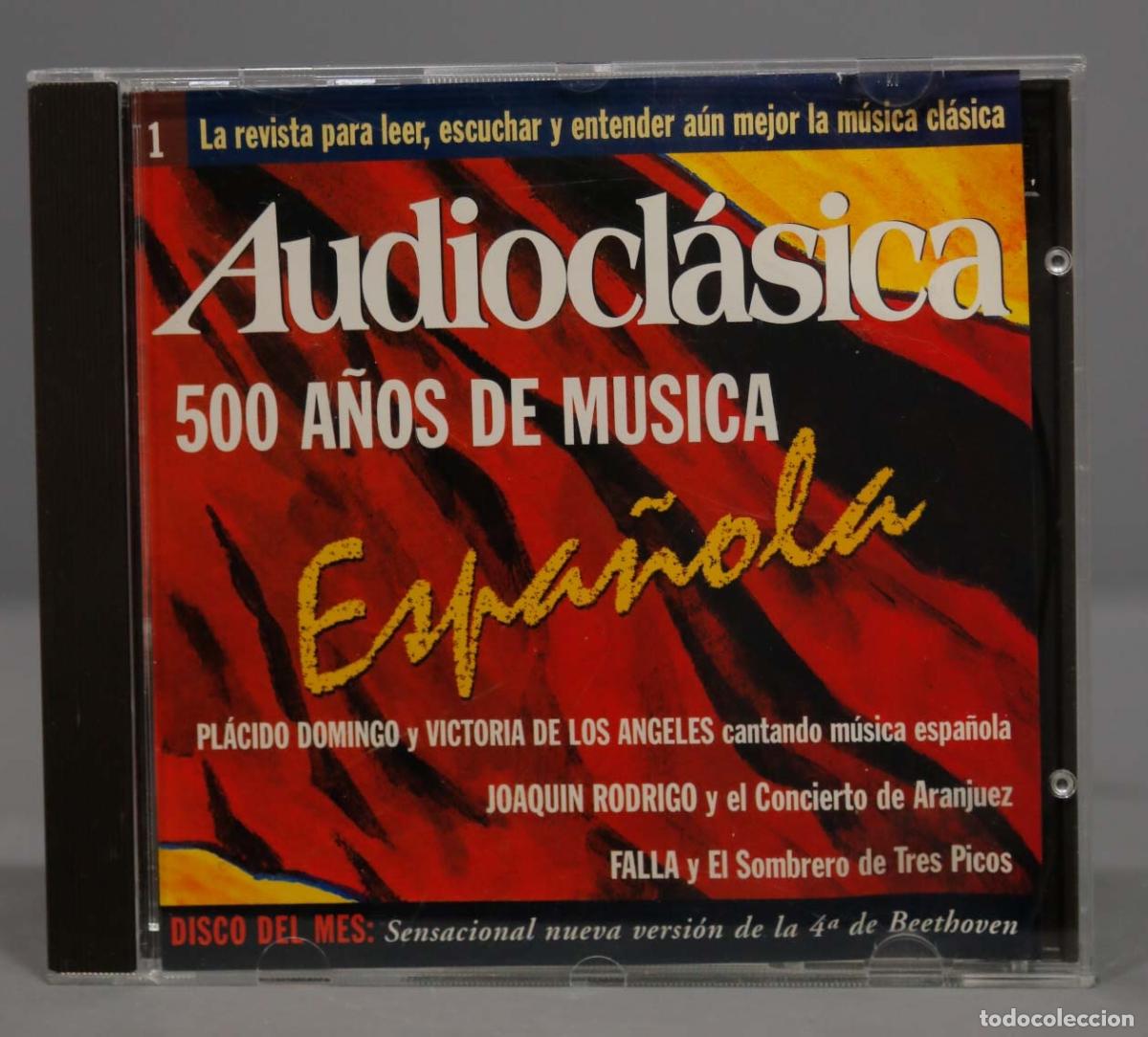 CDs de m&uacute;sica: CD. AUDIOCLASICA. 500 A&Ntilde;OS DE MUSICA ESPA&Ntilde;OLA