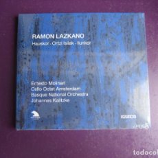 CDs de Música: RAMON LAZKANO - MOLINARI, BASQUE NATIONAL ORCHESTRA - HAUSKOR - CD KAIROS 2009 - CONTEMPORANEA