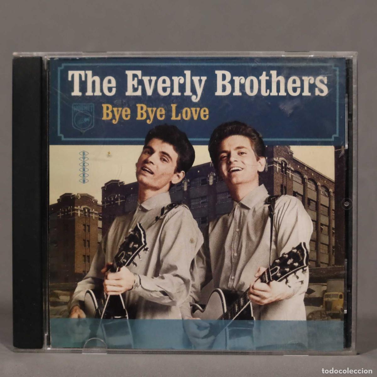 CDs de m&uacute;sica: CD. THE EVERLY BROTHERS. BYE BYE LOVE - Foto 1