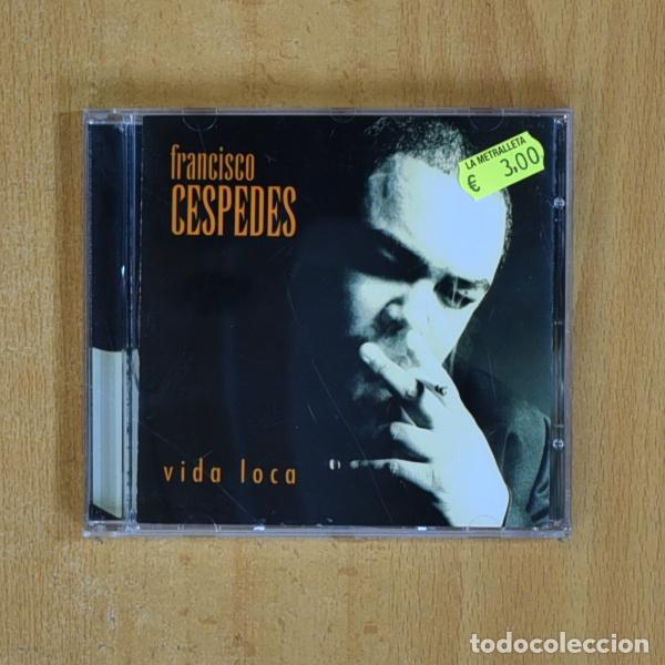 CDs de m&uacute;sica: FRANCISCO CESPEDES - VIDA LOCA - CD - Foto 1