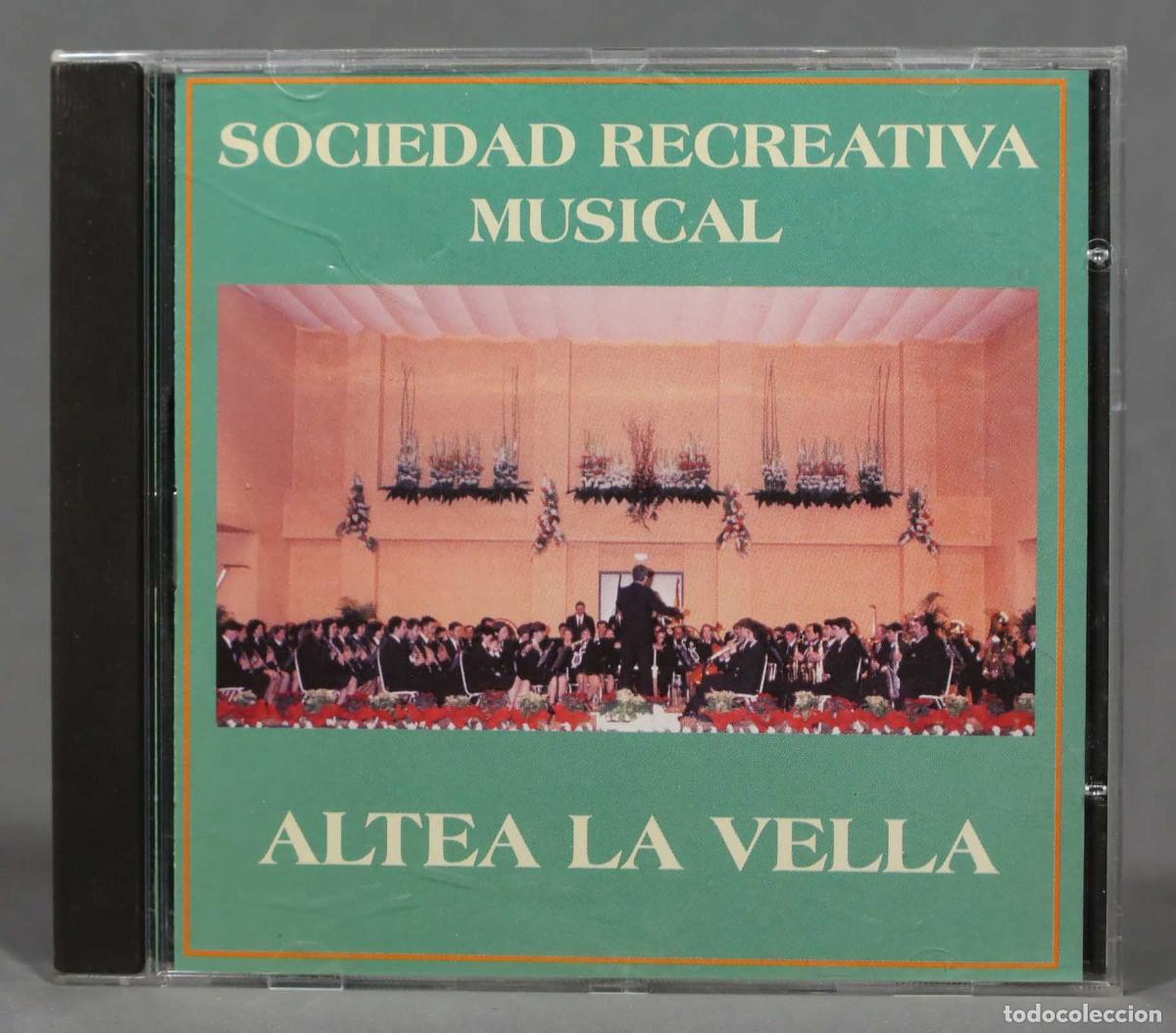 Music CDs: CD. SOCIEDAD RECRETIVA MUSICAL. ALTEA LA VELLA