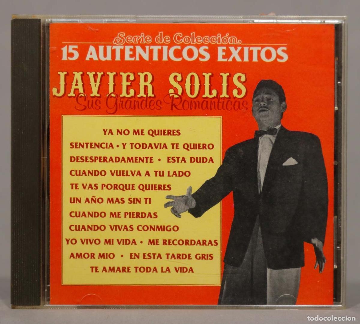 CDs de m&uacute;sica: CD. 15 AUTENTICOS EXITOS. JAVIER SOLI - Foto 1