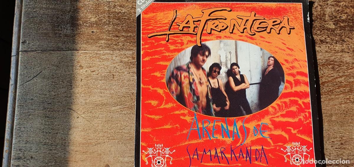 CDs de m&uacute;sica: LA FRONTERA. ARENAS DE SAMARKANDA. SINGLE. CD. - Foto 1