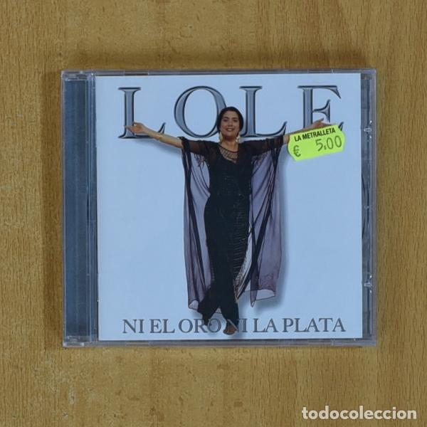 CDs de m&uacute;sica: LOLE - NI EL ORO NI LA PLATA - CD - Foto 1