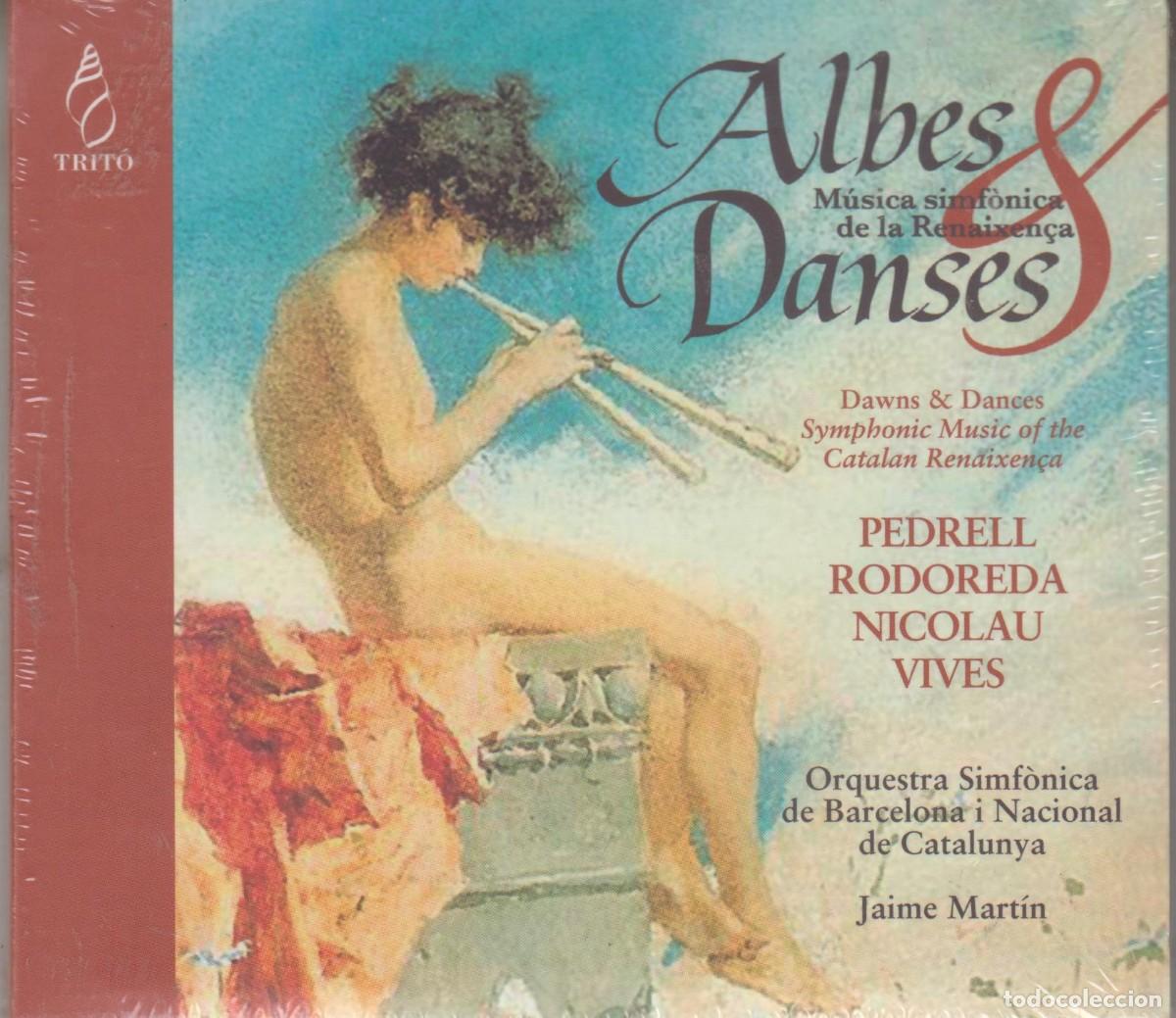 CDs de Musique: Albes & Danses cd M&uacute;sica simf&ograve;nica de la Renaixen&ccedil;a 2014 Pedrell Nicolau Vives (Precintado)