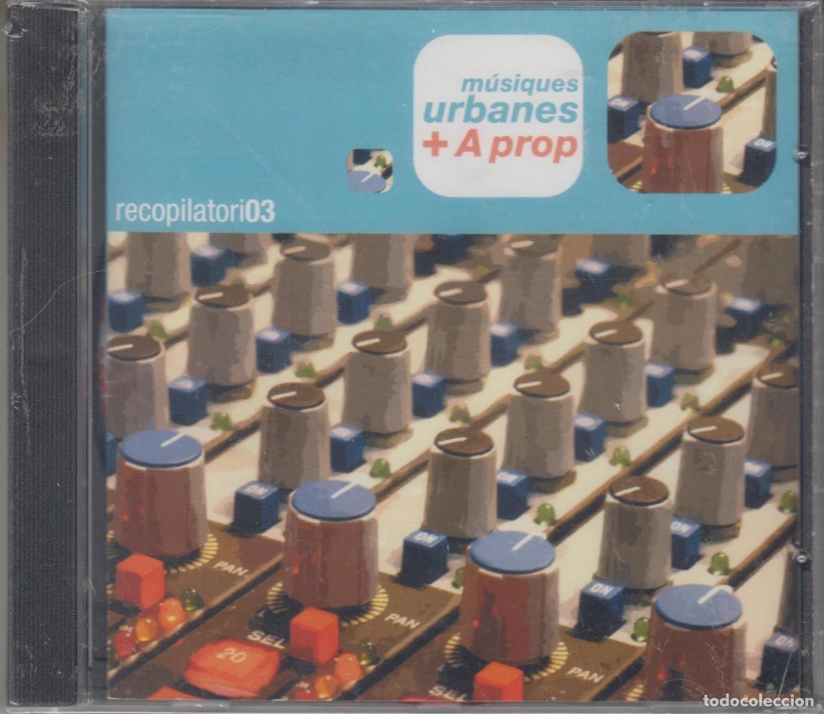 CD de M&uacute;sica: M&uacute;siques Urbanes M&eacute;s a prop cd Barcelona 2003 (Precintado)