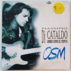 CDs de Música: MASSIMO DI CATALDO – LIBRES COMO EL VIENTO | SINGLE EN CARTÓN | EPIC – SAMPCD 3152 | 1995 ESPAÑA