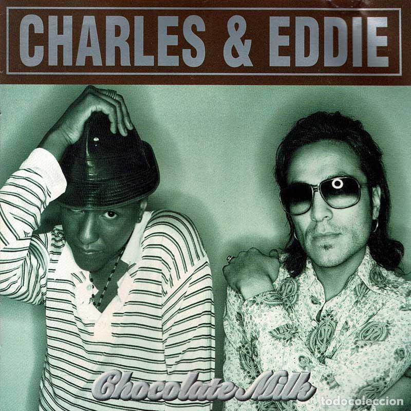CDs de m&uacute;sica: Charles & Eddie - Chocolate Milk. CD - Foto 1