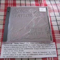 CDs de Música: KOKO TAYLOR - FORCE OF NATURE CD CADENA 100